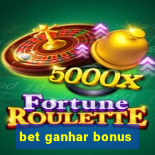 bet ganhar bonus